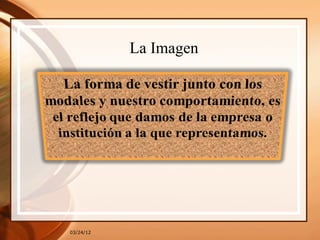 La Imagen




03/24/12
 