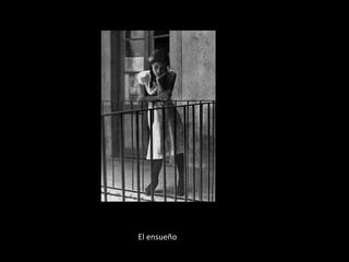El ensueño
 