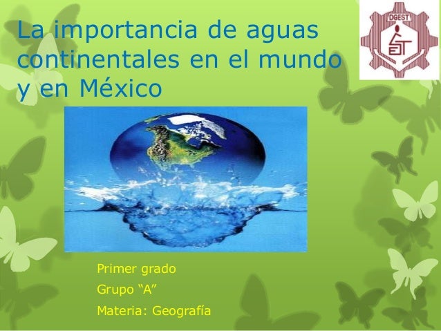 La importancia de aguas continentales en el mundo