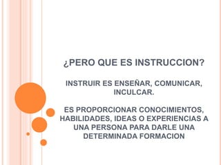 Instruir La importancia de instruir a los niños en el conocimiento de Dios | PPTX