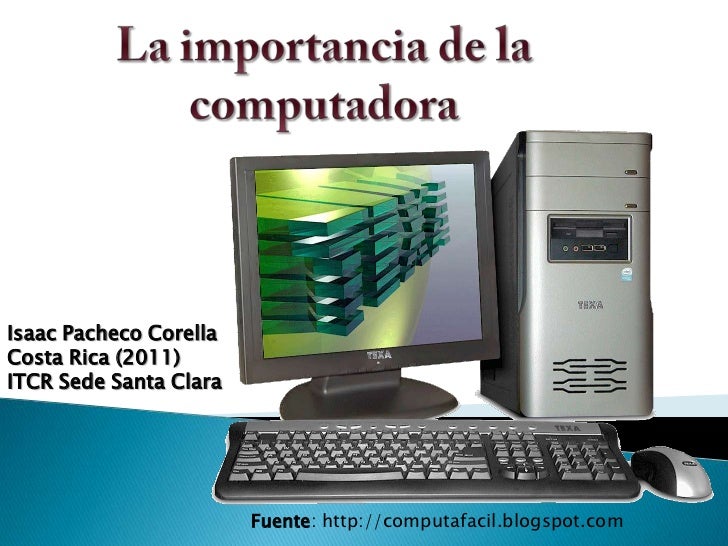 Resultado de imagen para la importancia DEL COMPUTADOR