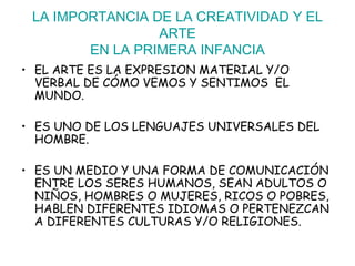 La importancia de la creatividad y el arte en la primera infancia | PDF