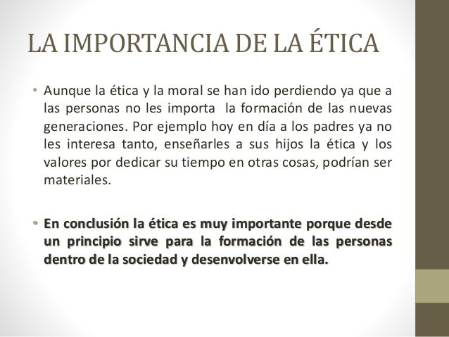 La importancia de la etica por Carlos Cobo
