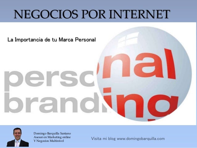 La Importancia de la Marca Personal en los Negocios por Internet