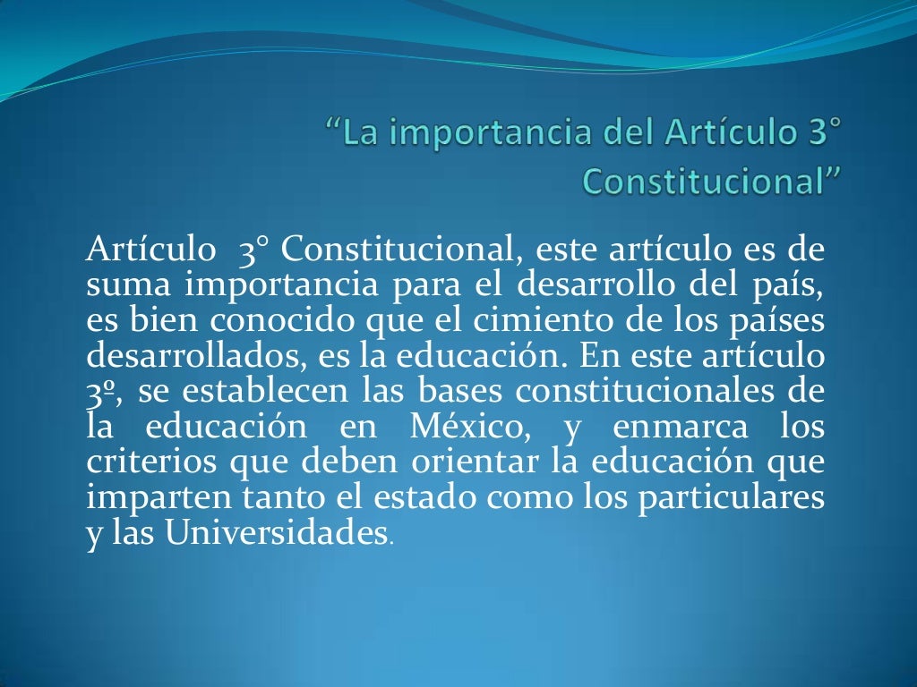 La importancia del artículo 3° constitucional