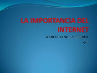 KAREN DANIELA CORREA
9-6
 