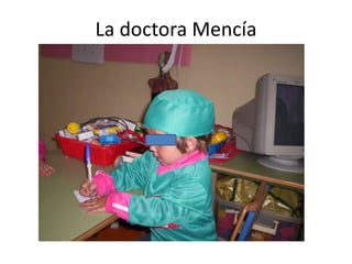 La doctora Mencía
 