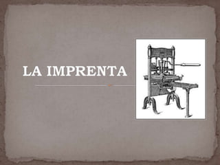 LA IMPRENTA 