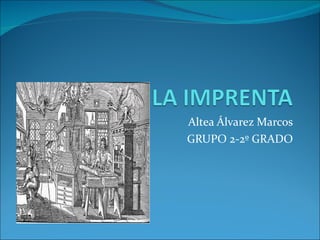 Altea Álvarez Marcos GRUPO 2-2º GRADO 