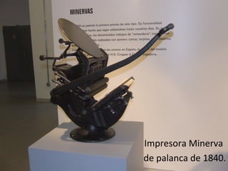 Impresora Minerva
de palanca de 1840.

 