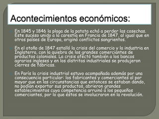 Consecuencias:Se liquidó el feudalismo( con la excepción de la Rusia zarista)