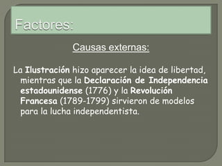 Causas:Crisis económica del Reino inglés.En 1773, impuestos sobre el Té.Incrementos constantes sobre el papel.
