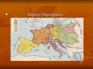 Imperio Napoleónico  