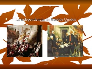 La Independencia de Estados Unidos 