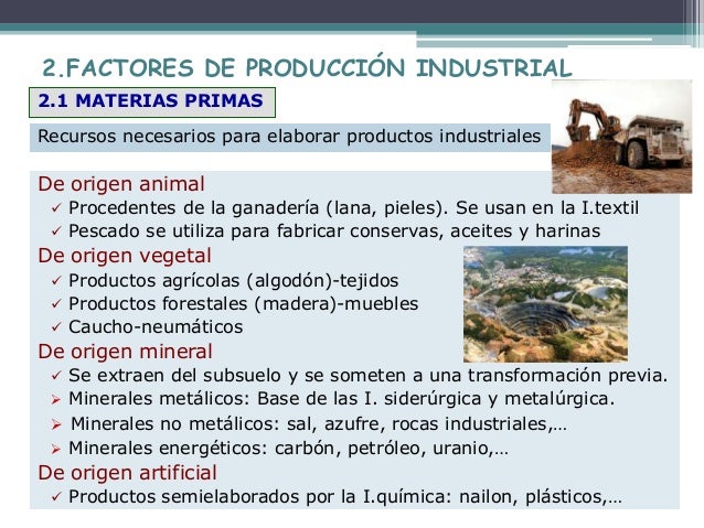 T.7. La industria