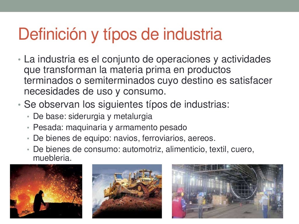 La industria y el comercio La industria y el comercio