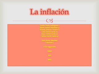La inflación
     
 
