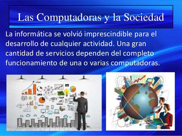 Que Es La Informatica Y La Sociedad