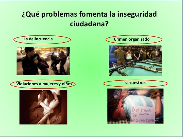 La inseguridad ciudadana
