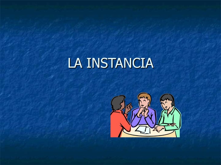 La Instancia