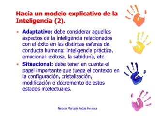 Objetos concretos del entorno físico (inteligencia mecánica).