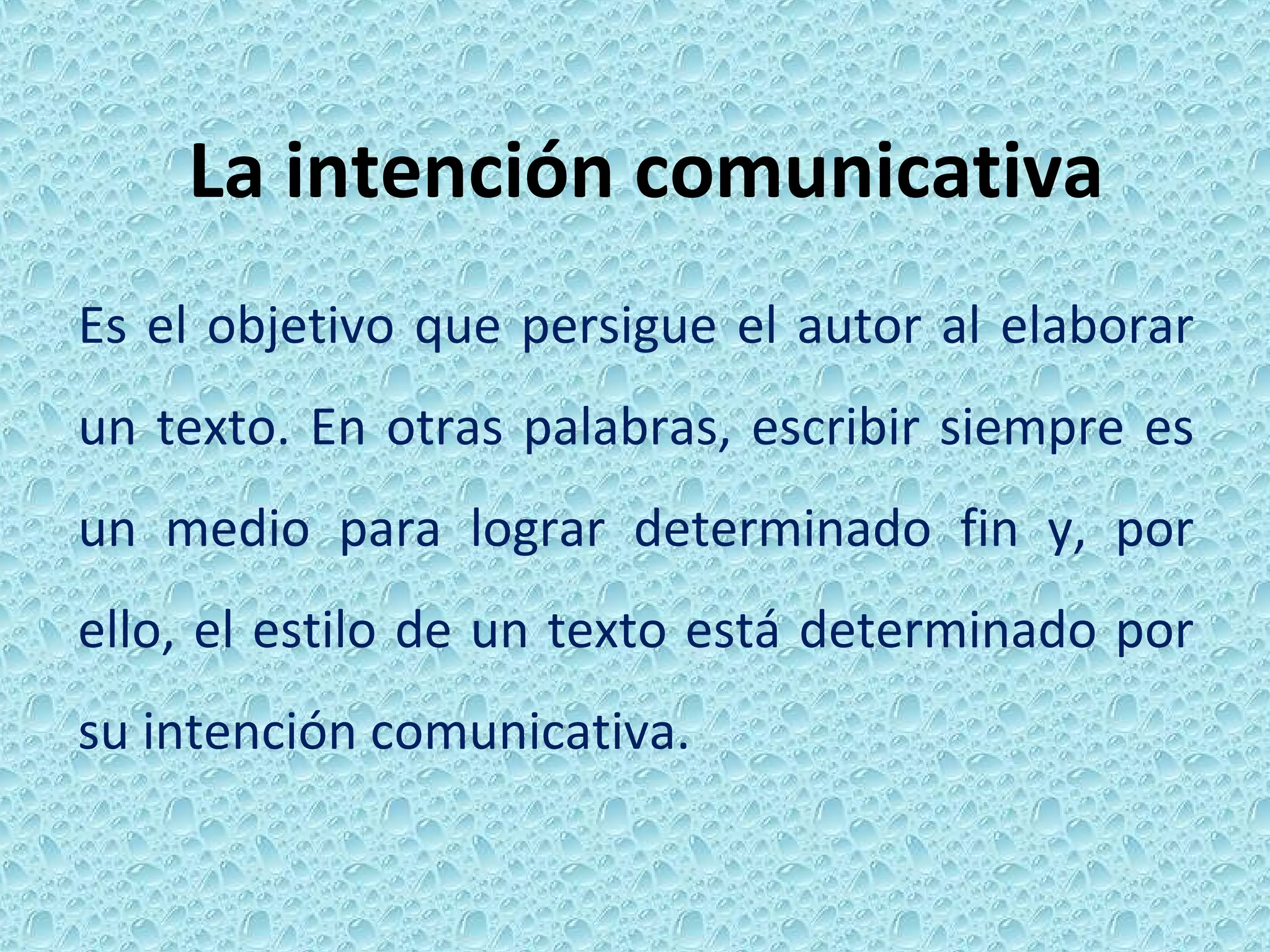 La intención comunicativa y tipos de lenguaje, cuarto y quinto año