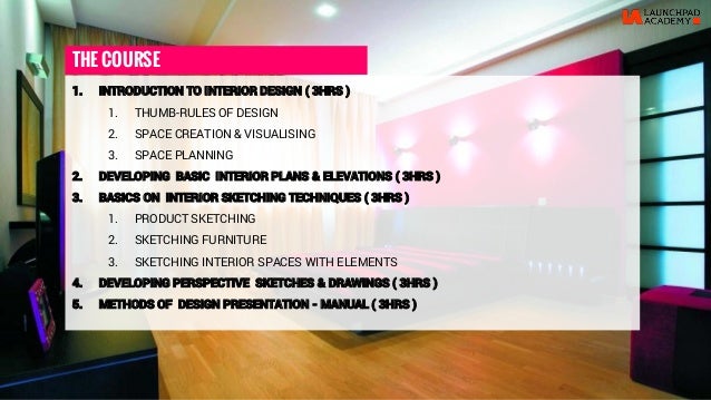 La interior design course La interior design course