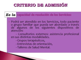 CRITERIO DE ADMISIÓN Es la 