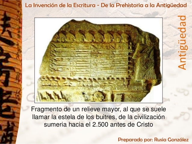 Qué Período Termina Con La Invención De La Escritura es.slideshare.net