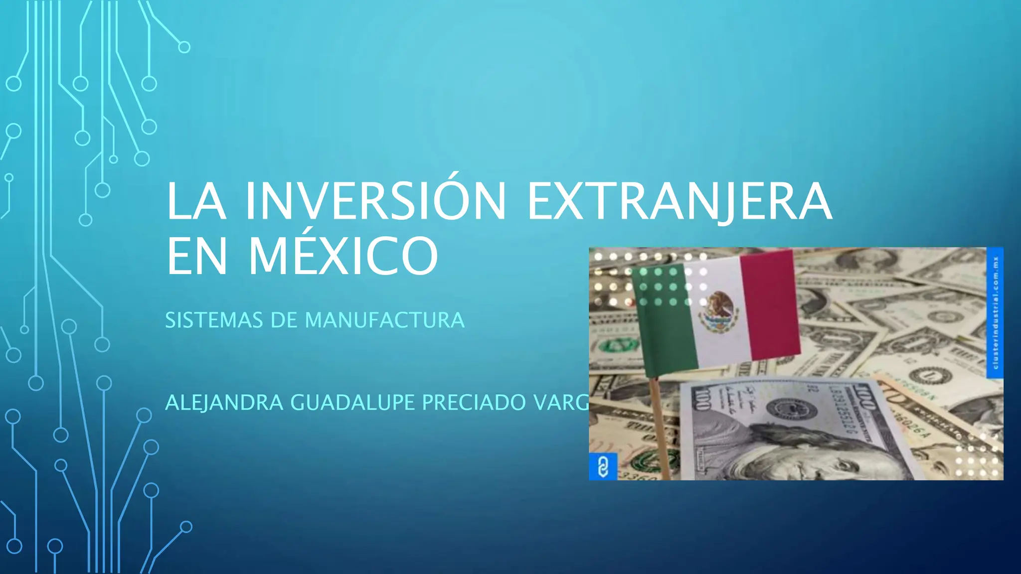 La inversión extranjera en México e historia.pptx