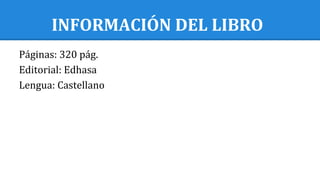 INFORMACIÓN DEL LIBRO
Páginas: 320 pág.
Editorial: Edhasa
Lengua: Castellano
 