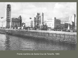 Frente marítimo de Santa Cruz de Tenerife. 1965 
