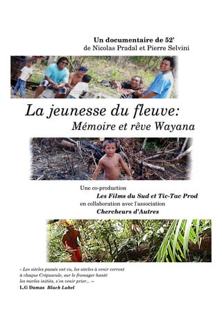 La jeunesse du fleuve : mémoire et rêve wayana 1
 