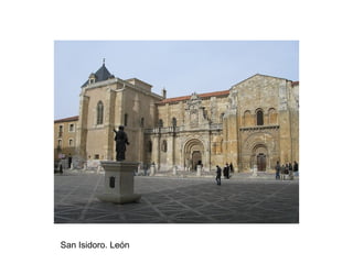 San Isidoro. León
 