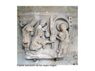 Capitel adoración de los reyes magos
 