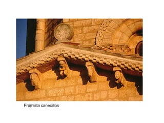 Frómista canecillos
 