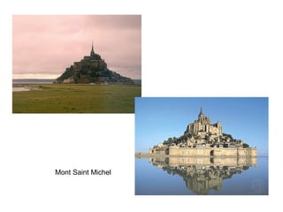 Mont Saint Michel
 