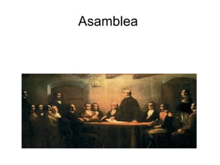Asamblea
 