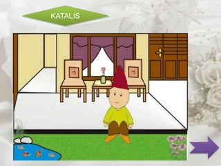 KATALIS 
 
