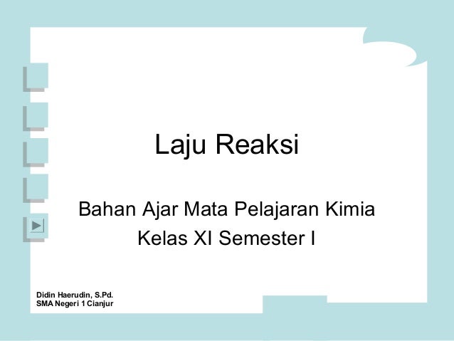 Laju Reaksi Xi Kd 3 1 Rev 16 09 20080 Laju Reaksi Xi Kd 3 1 Rev 16 09 20080