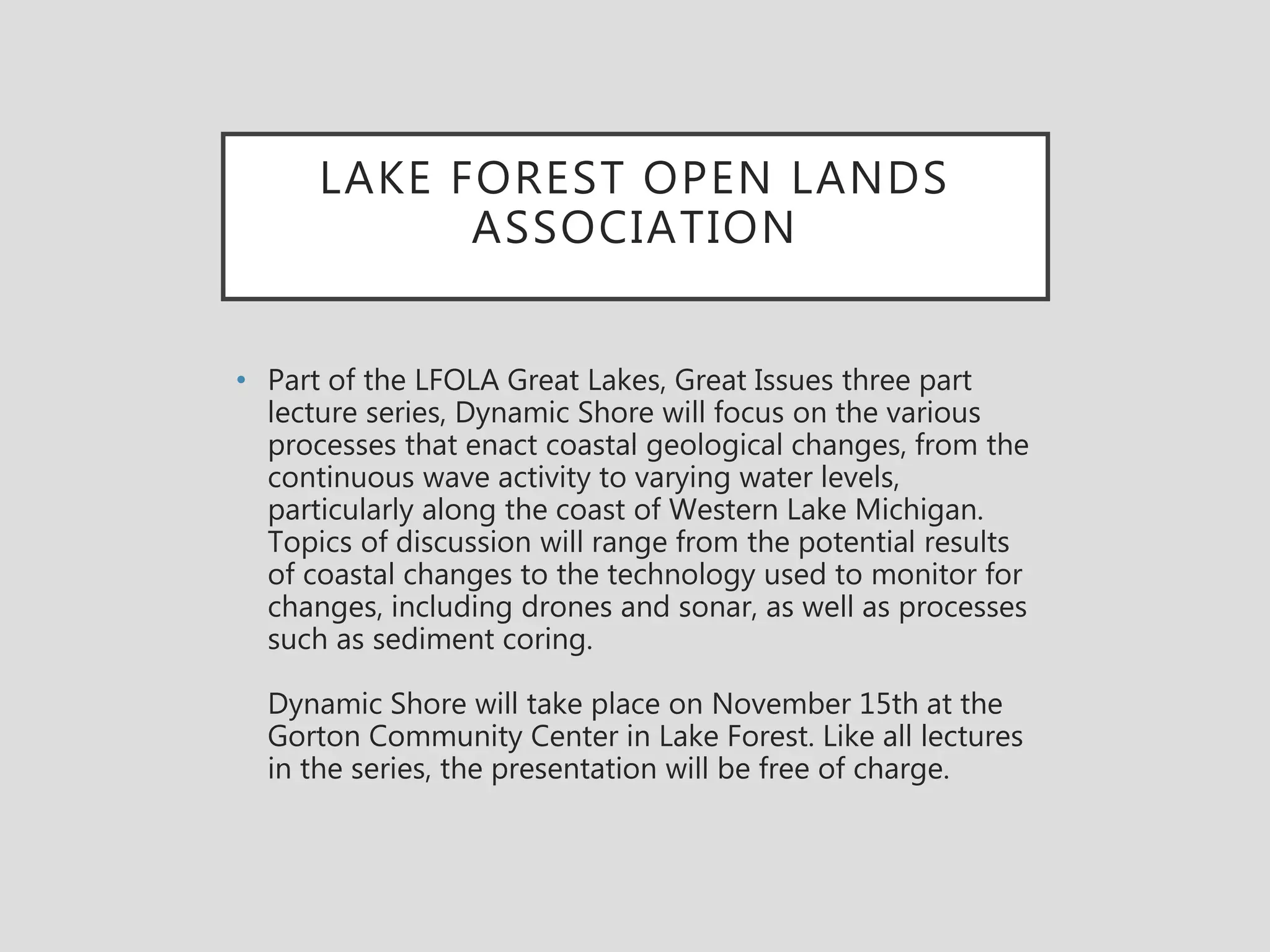 LFOLA Dynamic Shore Presentation at the Gorton Center | PPT