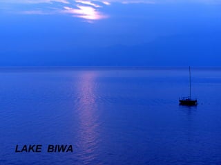 LAKE  BIWA 