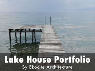 Lake houses-portfolio