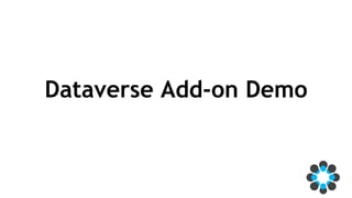 Dataverse Add-on Demo
 