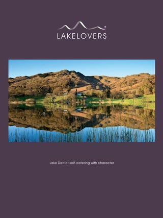 LL_2012_Brochure_180x240:Layout 1   21/11/11   15:27   Page 1




                               Lake District self-catering with character
 