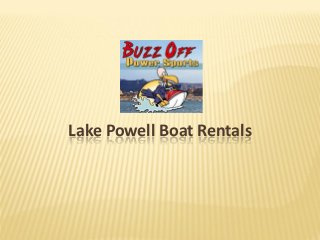 Lake Powell Boat Rentals
 
