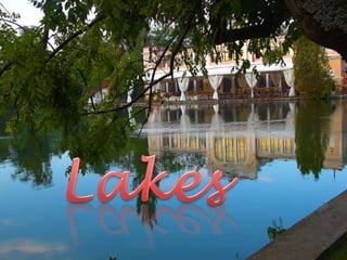 Lakes 