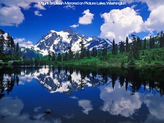 Mount Shuksan Mirrored on Picture Lake, Washington
 
