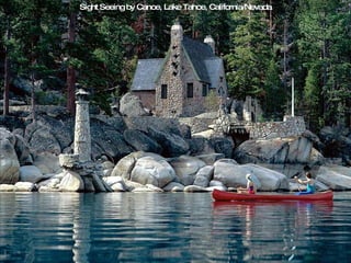 Sight Seeing by Canoe, Lake Tahoe, California/Nevada
 