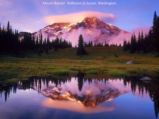Mount Rainier  Reflected at Sunset, Washington 